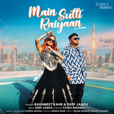 Main Sutti Raiyaan song cover